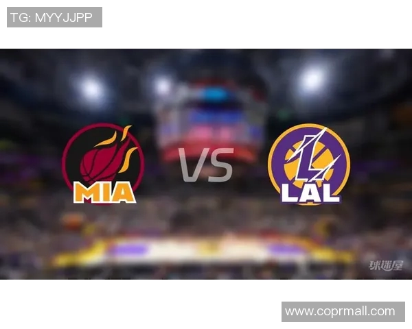 热火与湖人对决赛程解析及比赛精彩看点一览