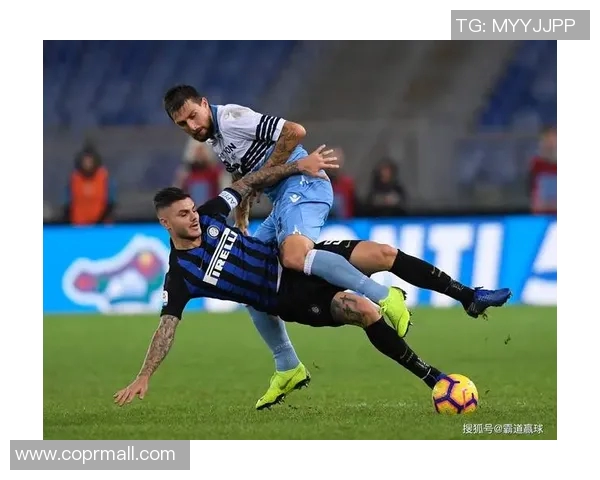 国米与拉齐奥对决比分预测分析及双方近期状态评估